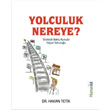 Yoculuk Nereye? Hmanist Kitap Yaynclk