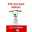 Pir Sultan Abdal Siyah Beyaz Yaynlar