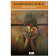 Rzasz Bahe Glleri Tilki Kitap