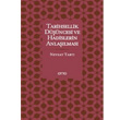 Tarihsellik Dncesi ve Hadislerin Anlalmas Otto Yaynlar