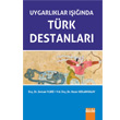 Uygarlklar Inda Trk Destanlar Detay Yaynclk