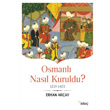 Osmanl Nasl Kuruldu? Ata Yaynlar