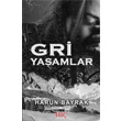 Gri Yaamlar Hi Yaynlar