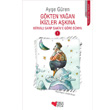 Gkten Yaan kizler Akna Miryal Sarp Sakin`e Gre Dnya Can ocuk Yaynlar