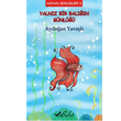 Yalnz Bir Baln Gnl Bulut Yaynlar