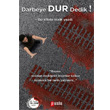 Darbeye Dur Dedik! Puslu Yaynclk