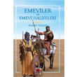 Emeviler ve Emevi Halifeleri Elips Kitap