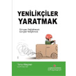 Yenilikiler Yaratmak stanbul Kltr niversitesi