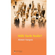 Milli Tarih Nedir? Yeni nsan Yaynlar