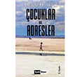 ocuklar ve Adresler Siyah Beyaz Yaynlar