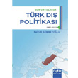 Son Onyllarda Trk D Politikas Der Yaynlar