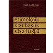 Etimolojik Kzlbalk Szl Demos Yaynlar
