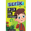 efik En ok Kimi Seviyorum? Tima ocuk