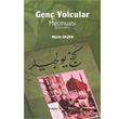 Gen Yolcular Mecmuas Kurgan Edebiyat