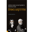 Amitav Ghosh ile Elif afakn Romanlarnda teki/letirme izgi Kitabevi Yaynlar