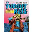 Bizim Kahramanlarmz - Denizler Hakimi Turgut Reis Gen Hayat Yaynlar