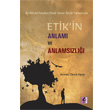Bir Bilimsel Felsefeci Olarak Yaman rs`n Yaklamyla Etik`in Anlam ve Anlamszl Efil Yaynevi