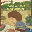 Babam Bana Gvenmiyor! Efil Yaynevi