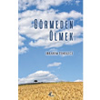 Grmeden lmek Profil Kitap