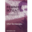 Feminist ktisat`n Bak Postmodernist mi? Efil Yaynevi