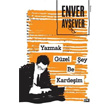 Yazmak Gzel ey Be Kardeim Doan Kitap