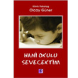 Hani Okulu Sevecektim Efil Yaynevi