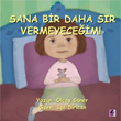 Sana Bir Daha Sr Vermeyeceim! Efil Yaynevi