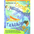 Anne Babalar iin ocuk Yetitirmede Psikolojik Taktikler Yakamoz Yaynevi