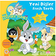 Baby Looney Tunes Yeni Diler Fresh Teeth Artemis Yaynlar