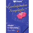 Gnlnden Sevgilerle Alklar ve Gzyalar Beyaz Balina Yaynlar