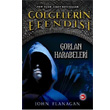 Glgelerin Efendisi 1 Gorlan Harabeleri Beyaz Balina Yaynlar