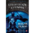 Glgelerin Efendisi 3 Buzlar lkesi Beyaz Balina Yaynlar