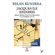 Jacques le Efendisi Can Yaynlar