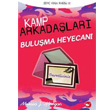 Kamp Arkadalar 6 Buluma Heyecan Beyaz Balina Yaynlar