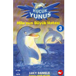 Kk Yunus Milo nun Byk Hatas 3 Beyaz Balina Yaynlar