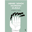 Kendi inin Patronu Olmak Everest Yaynlar