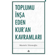 Toplumu na Eden Kur an Kavramlar Dn Yaynclk