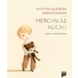 Mercan ile Alican Pan Yaynclk