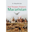 Yurt Tututan Trianon`a Macaristan izgi Kitabevi Yaynlar