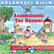 Anaokulunda Yaz Dnemi  Bankas Kltr Yaynlar
