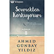 Sevmekten Korkuyorum Tima Yaynlar