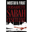 Dersaadette Sabah Cesetleri Mhr Kitapl