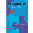 Ya Unutursak Sola Yaynlar