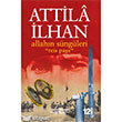 Allahn Sngleri Reis Paa Aynann indekiler 6 Atilla lhan  Bankas Kltr Yaynlar