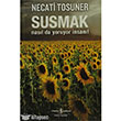 Susmak Nasl da Yoruyor Necati Tosuner  nsan  Bankas Kltr Yaynlar