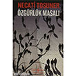 zgrlk Masal Necati Tosuner  Bankas Kltr Yaynlar