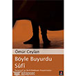 Böyle Buyurdu Sufi Kapı Yayınları