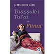 Taauk Talat ve Fitnat Trk Edebiyat Vakf Yaynlar