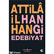 Hangi Edebiyat Atilla lhan  Bankas Kltr Yaynlar