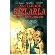 Partilerde Kzlarla Nasl Konuulur izgi Dler Yaynevi